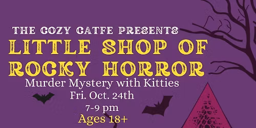 Little Shop of Rocky Horror Murder Mystery with kitties