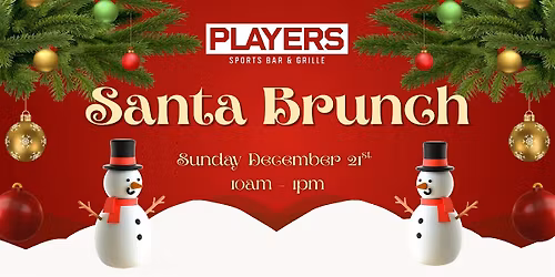 Santa Brunch @ Players