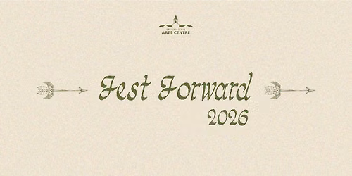 Fest Forward [2026 Showcase]