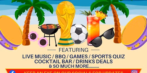 Summer World Cup Festival\ud83c\udff4\udb40\udc67\udb40\udc62\udb40\udc65\udb40\udc6e\udb40\udc67\udb40\udc7f\u26bd\ufe0f\ud83c\udf7b