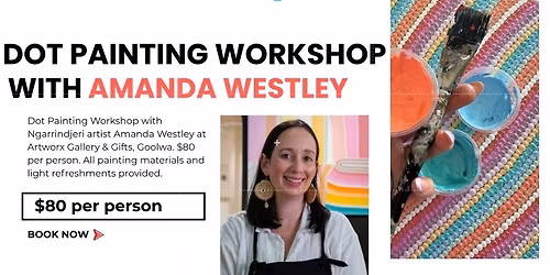 Dot Painting WorkShop with Ngarrindjeri Artist - Amanda Westley