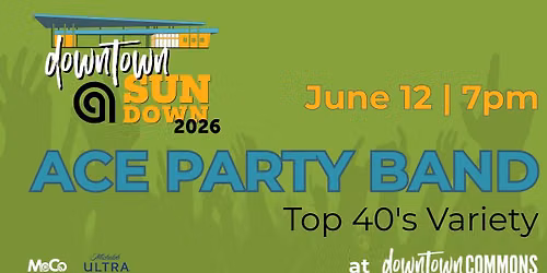 ACE Party Band | Downtown @ Sundown