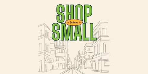 Shop Small Salinas