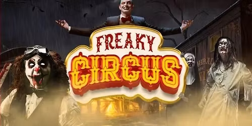 FREAKY CIRCUS
