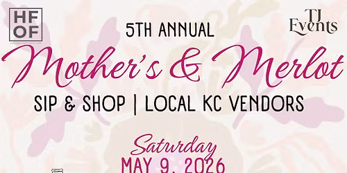 FREE EVENT: 5th Annual Mother's Day Sip & Shop