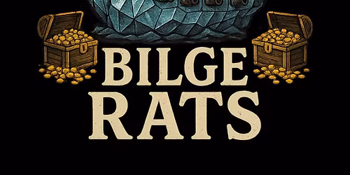 Bilge Rats @ The Crystal Ship Earith