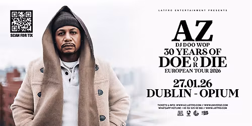 AZ Live in Dublin - Opium