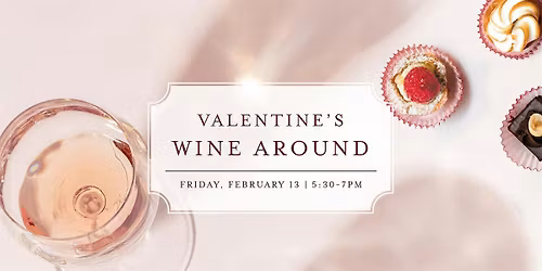 Valentine's Wine-Around