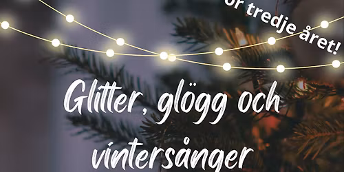 Glitter, glögg och vintersånger 2025