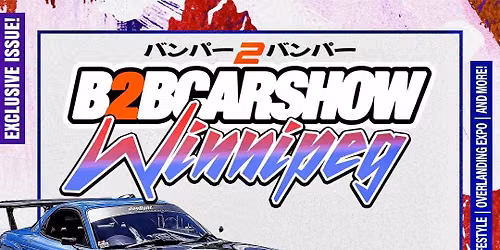 Winnipeg: B2BCARSHOW & Off-Road Show