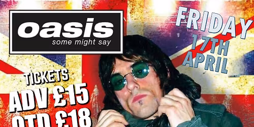 Some Might Say - Oasis Tribute Band at The Motorsport Lounge, Llandudno