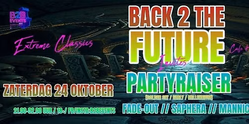 BACK 2 THE FUTURE - invites PARTYRAISER