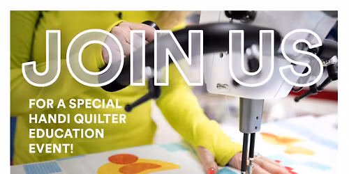 HandiQuilter Longarm In Store Event
