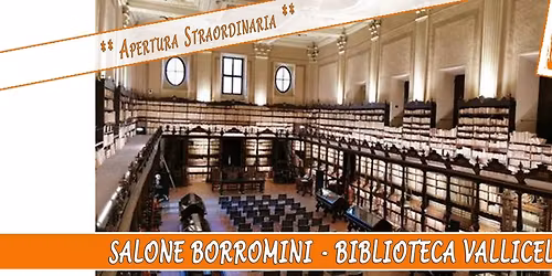 Salone Borromini - Biblioteca Vallicelliana ** Apertura Straordinaria **