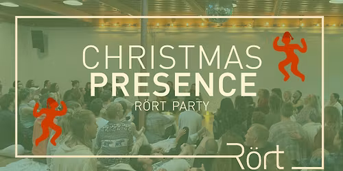 R\u00f6rt Special: Christmas Presence (members only)