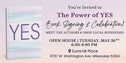 The Power of YES Celebration and Book Signing 
