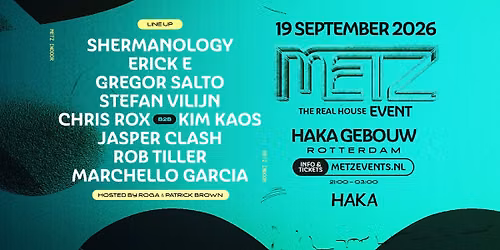 METZ x HAKA w\/ Shermanology, Erick E, Gregor Salto & meer