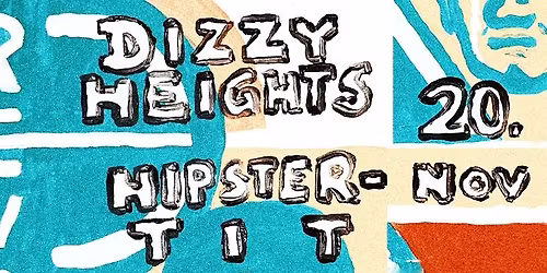 Dizzy Heights \/\/ Hipstertit \/\/ Revolver