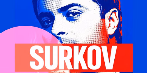 SURKOV \/\/ CPH STAGE