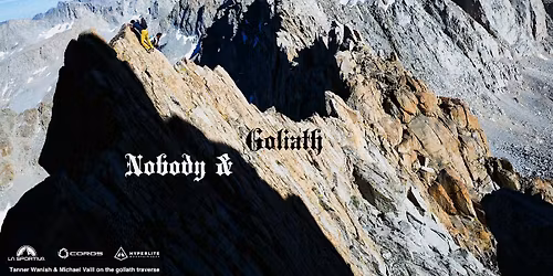 Ski Run Presents: Tanner Wanish + Michael Vaill on the Goliath Traverse