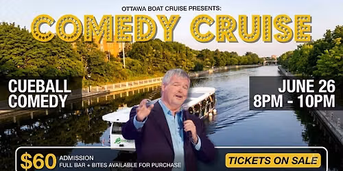Comedy Cruise on the Canal ft. Cueball Comedy!
