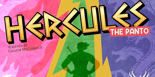 Hercules: The Panto! (Matinee)