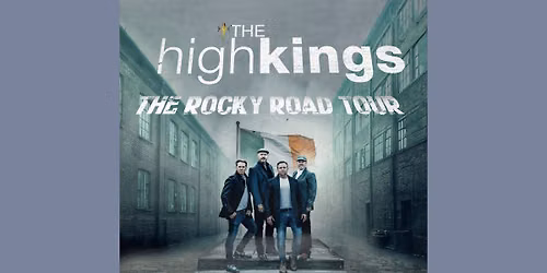 THE HIGH KINGS \u2013 THE ROCKY ROAD TO DUBLIN \u2013 2026 TOUR