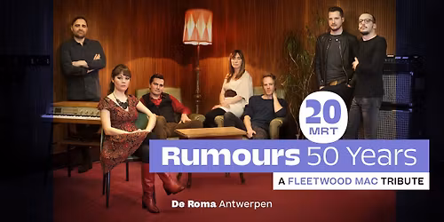 Rumours 50 Years in De Roma - A Fleetwood Mac Tribute