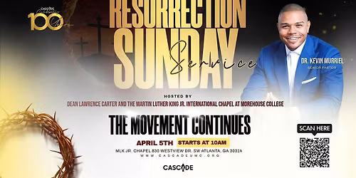 RESURRECTION SUNDAY AT MOREHOUSE COLLEGE IN MLK JR. INTERNATIONAL CHAPEL