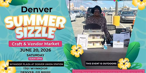 Denver Summer Sizzle Craft and Vendor Market