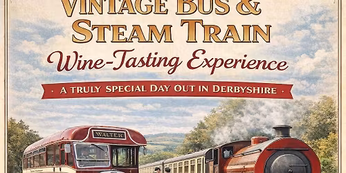 Vintage bus and Steam Train - Wine Tasting Experience with Lunch included  