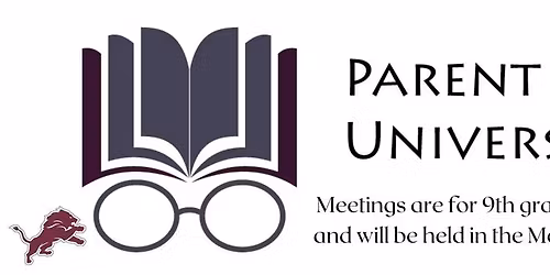 Parent University for 9th grade parents.