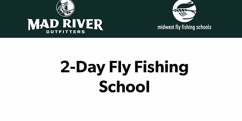 2-Day Fly Fishing School