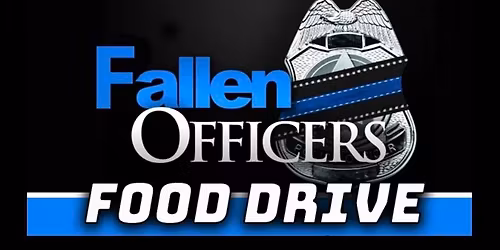 Fallen Officers Food Drive