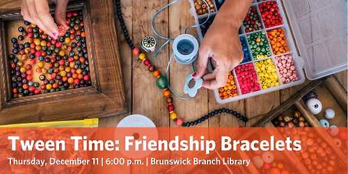 Tween Time: Friendship Bracelets