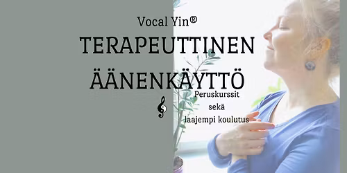 Huhtikuu: Terapeuttisen \u00e4\u00e4nenk\u00e4yt\u00f6n peruskurssi, 18.-19.4.2026