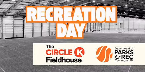 Recreation Day at Circle K Fieldhouse