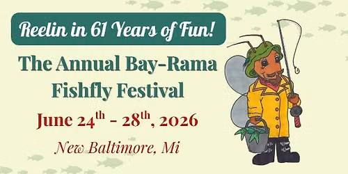 The 61st Annual Bay-Rama Fishfly Festival 