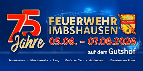 75 Jahre Freiwillige Feuerwehr Imbshausen