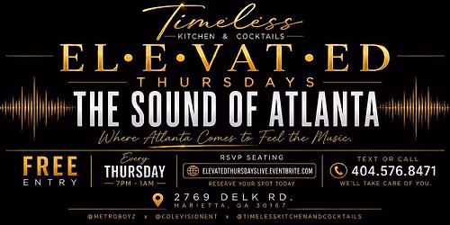 Elevated Thursdays Live! (Free Entry w\/RSVP) @ Timeless Kitchen & Cocktails