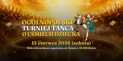 XXI Og\u00f3lnopolski Turniej Ta\u0144ca o U\u015bmiech Dziecka 2026