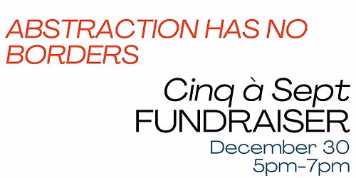 RiverBrink Fundraiser - ABSTRACTION HAS NO BORDERS