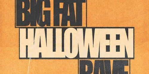 Big Fat Rave x Psyked: HALLOWEEN \/ Saint Ludo, n4tee, Che3kz & More