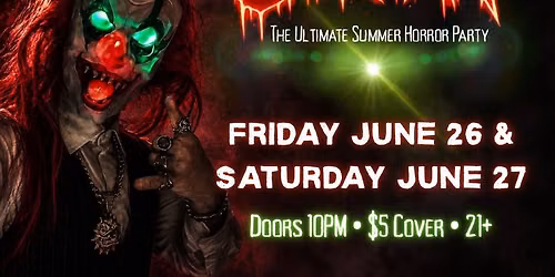 Summer Scream: Night 1