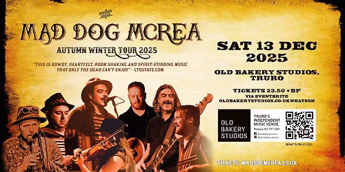 Mad Dog Mcrea | Truro | Old Bakery Studios