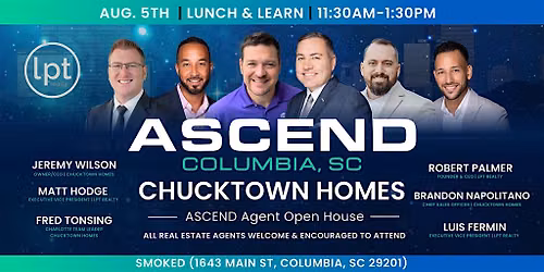 ChuckTown Homes Agent Open House | Columbia, SC