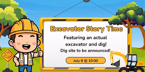 Excavator Story Time