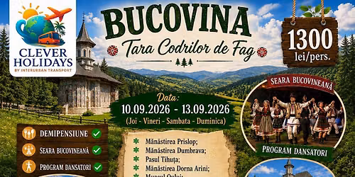 Bucovina Tara Codrilor de Fag 1300lei\/pers