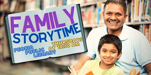 Family Storytime @ The Peoria Main Library