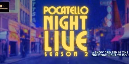 Pocatello Night Live - Sketch Comedy